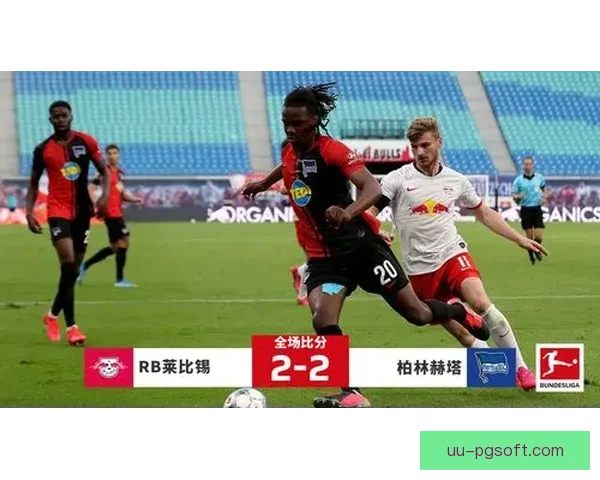 罗德里在英超对阵莱比锡的场上统治力分析与战术贡献解析 罗德里在英超对阵莱比锡的场上统治力分析与战术贡献解析